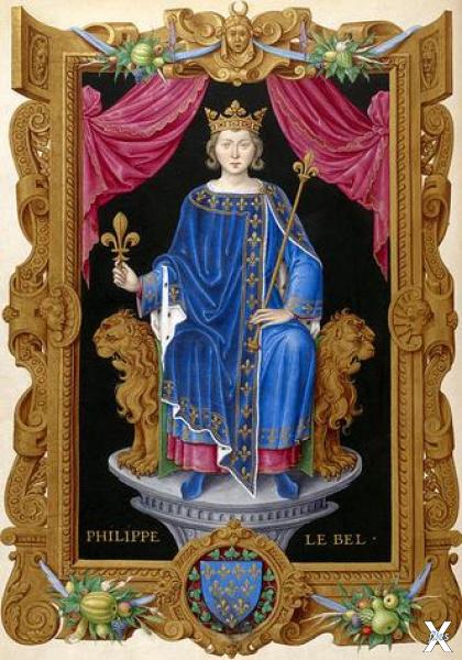 Французский король Филипп IV Красивый...